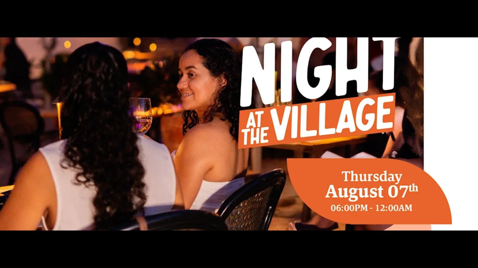 Night at The Village
