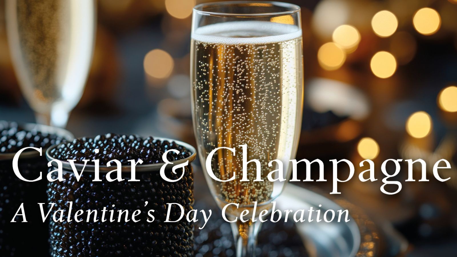 Champagne & Caviar Valentine’s Night - Image 1